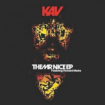 Kav Mr. Nice (Chalky White Remix)