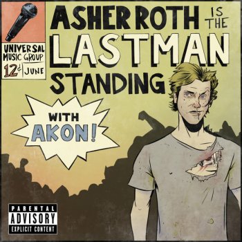 Asher Roth feat. Akon Last Man Standing (explicit)