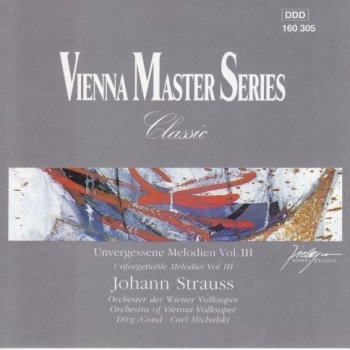 Johann Strauss II Wein, Weib Und Gesang Op.333