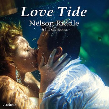 Nelson Riddle Love Tides