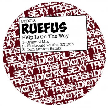 Ruefus Help Is On The Way - Electronic Youth's EY Dub Mix