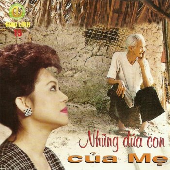 Giao Linh Nhung Dua Con Cua Me