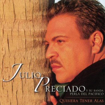 Julio Preciado y Su Banda Perla del Pacifico Lo Mejor Fue Perderte