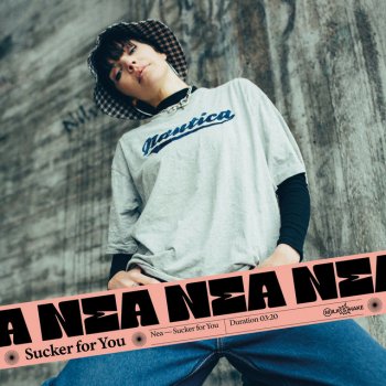 NEA Sucker for You