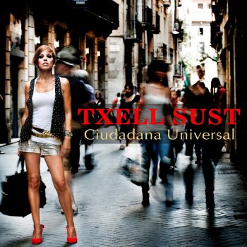 Txell Sust Ciudadana Universal