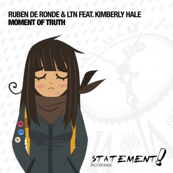 Ruben de Ronde & LTN feat. Kimberly Hale Moment Of Truth - Ruben de Ronde Radio Edit