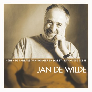 Jan De Wilde Hé Hé