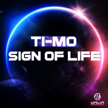 Ti-Mo Sign of Life - Radio Edit