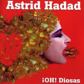 Astrid Hadad Los Agachados