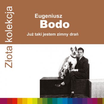 Исполнитель Eugeniusz Bodo, альбом Zlota Kolekcja