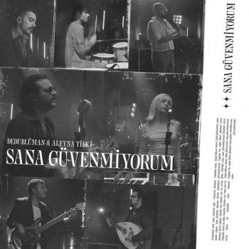 Dedublüman feat. Aleyna Tilki Sana Güvenmiyorum - Dedub Sessions