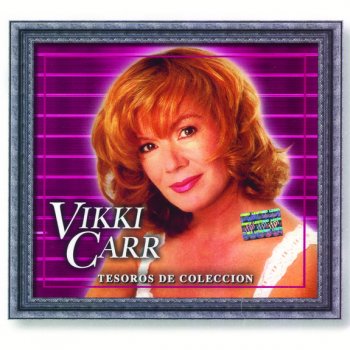 Vikki Carr Ni Los Primeros Ni Los Ultimos