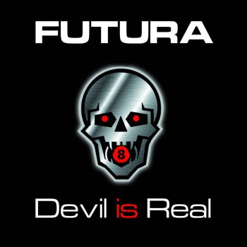 Исполнитель Futura, альбом Devil Is Real