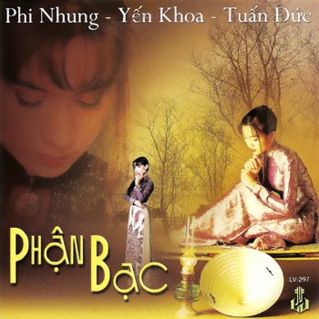 Phi Nhung Phận Bạc