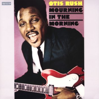 Otis Rush Me