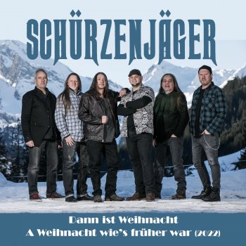 Исполнитель Schürzenjäger, альбом Dann ist Weihnacht