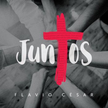 Flavio Cesar Juntos