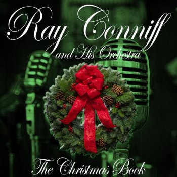 Исполнитель Ray Conniff, альбом The Christmas Book