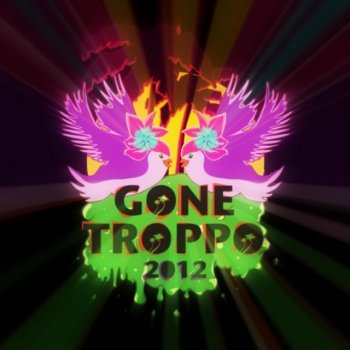 Исполнитель Seve, альбом Gone Troppo 2012 - Single