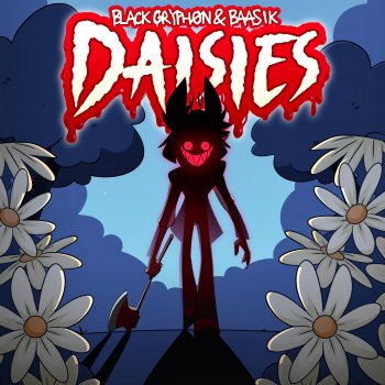 Black Gryph0n feat. Baasik Daisies