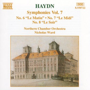 Franz Joseph Haydn feat. Northern Chamber Orchestra & Nicholas Ward Symphony No. 8 in G Major, Hob. I:8 "Le soir": IV. La tempesta. Presto