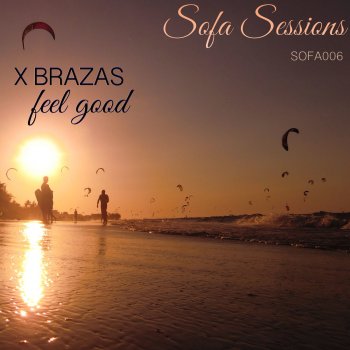 Исполнитель X brazas, альбом Feel Good