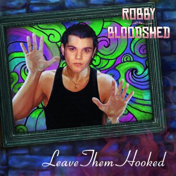Robby Bloodshed Under Me (Live 2016)