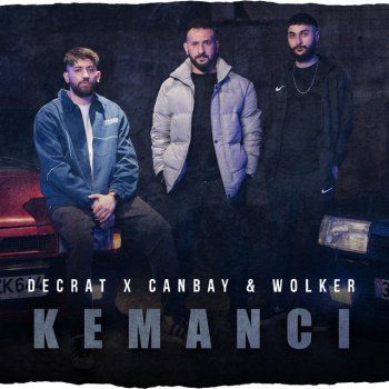 Decrat feat. Canbay & Wolker Kemancı