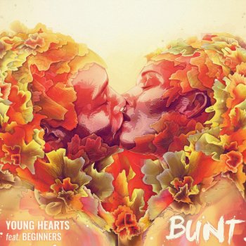 BUNT. feat. BEGINNERS Young Hearts (feat. Beginners)