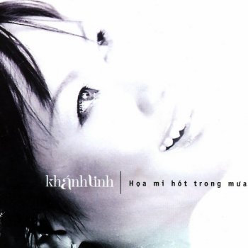 Исполнитель Khánh Linh, альбом Họa Mi Hót Trong Mưa