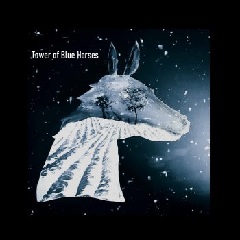 First Light Tower of Blue Horses (title track)