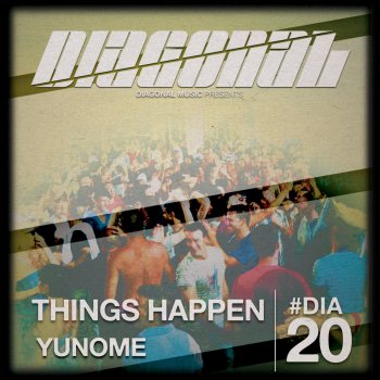 Yunome Things Happen - Original mix