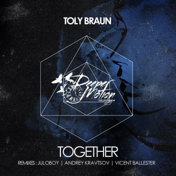 Toly Braun Together - Juloboy Remix