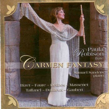 Paula Robison Fantasie Brilliante Sur Carmen
