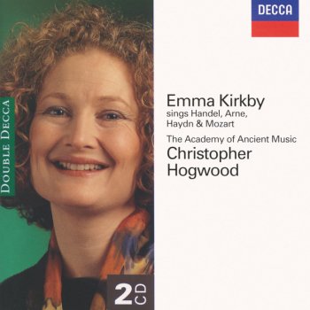 Исполнитель Emma Kirkby feat. Academy of Ancient Music & Christopher Hogwood, альбом Emma Kirkby sings Handel, Arne, Haydn & Mozart