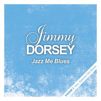 Jimmy Dorsey Tu-Li Tulip Time