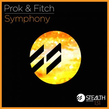 Prok & Fitch Symphony - Original Mix