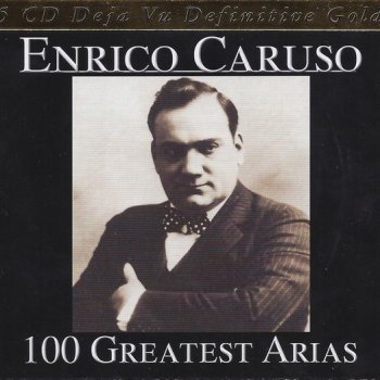 Enrico Caruso O Merveille!