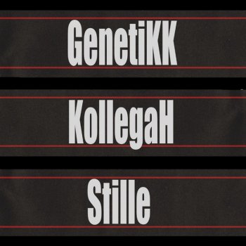 Genetikk feat. Kollegah Stille