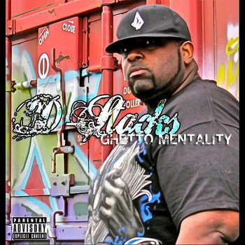 Исполнитель D-Stacks, альбом Ghetto Mentality