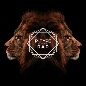 P-Type feat. GRAY Love, Life, Rap (feat. GRAY)