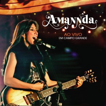 Amannda Cumplicidade - Ao Vivo