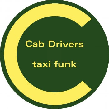 Cab Drivers Taxi Funk - Original Mix