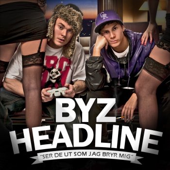 Byz feat. Headline Konstapeln