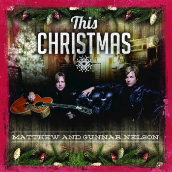 Matthew & Gunnar Nelson Joy to the World