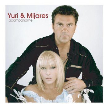 Yuri feat. Mijares Callados