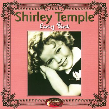 Shirley Temple You've Got to S-M-I-L-E to Be H-A-Double-P-Y (From "Stowaway")