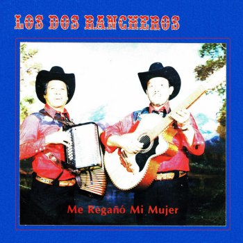 Los Dos Rancheros Si Estás Durmiendo