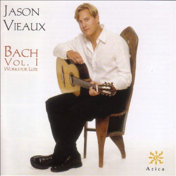 Jason Vieaux Prelude, Fugue and Allegro in E-Flat Major, BWV 998: Allegro