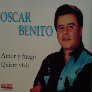 Oscar Benito Quiero vivir